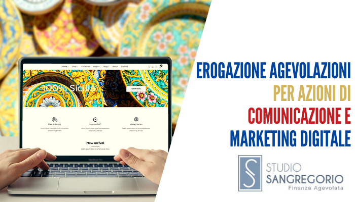 EROGAZIONE AGEVOLAZIONI PER AZIONI DI COMUNICAZIONE E MARKETING DIGITALE