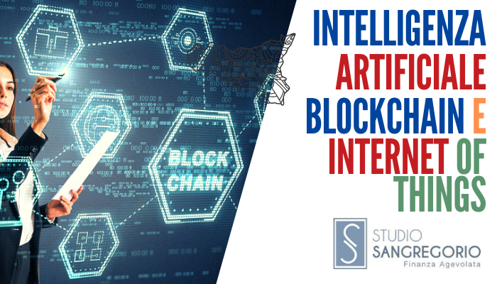 Intelligenza artificiale, blockchain e internet of things